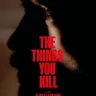 Download movie: The Things You Kill (2025) [Turkish]