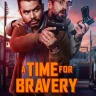 Download movie: A Time for Bravery (2025)