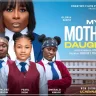 My Mother's Daughter (2025 Nollywood Movie)